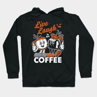 Live Laugh Love Coffee - Sassy Vintage Cartoon Hoodie